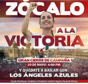 Los Ángeles Azules: Protagonistas del Cierre de Campaña de Claudia Sheinbaum